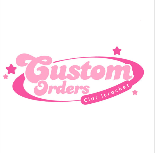 Custom Orders